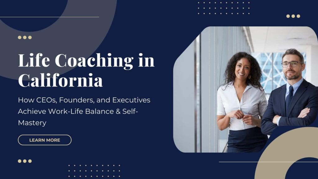 Life Coaching in California
